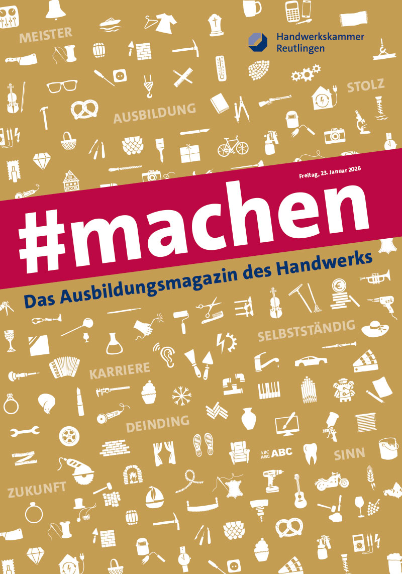 Titel #machen - das Ausbildungsmagazin des Handwerks